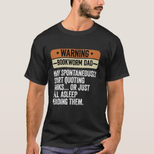 Waarschuwing Boekworm Papa - Oude Papa Grap voor b T-shirt