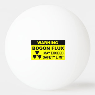 Waarschuwing: Bogon Flux Pingpongbal
