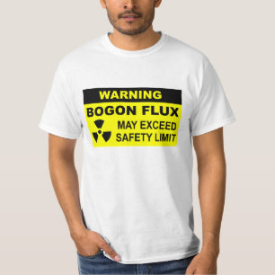 Waarschuwing: Bogon Flux T-shirt