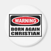 Waarschuwing BORN AGAIN CHRISTELIJKE magneet (Voorkant)