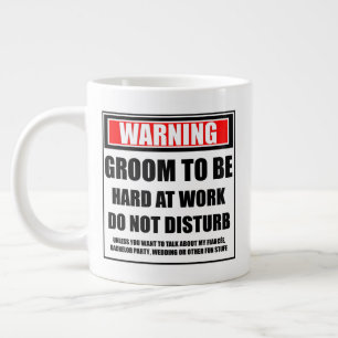 Waarschuwing Bruidegom Is Hard Aan Het Werk Niet S Grote Koffiekop