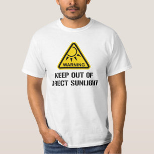 WAARSCHUWING - Buiten direct zonlicht houden T-shirt