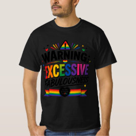 Waarschuwing: Buitensporige Pracht  T-shirt
