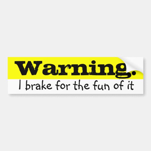 Waarschuwing! Bumpersticker (Voorkant)