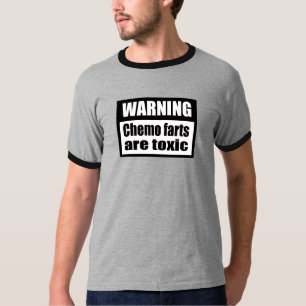 WAARSCHUWING Chemo farts zijn giftige Ringer T-Shi T-shirt