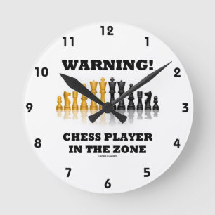 Waarschuwing! Chess Player in de zone (Chess Set) Ronde Klok