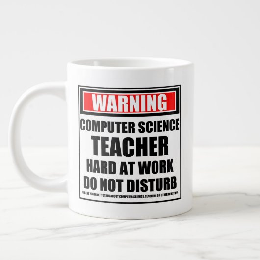 Waarschuwing Computer Science Teacher Hard At Work Grote Koffiekop (Links)