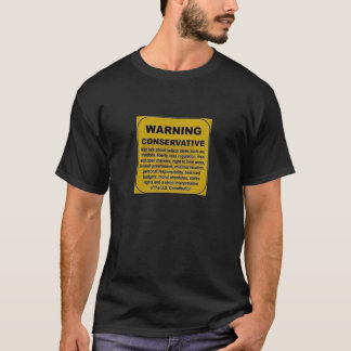 Waarschuwing conservatief t-shirt
