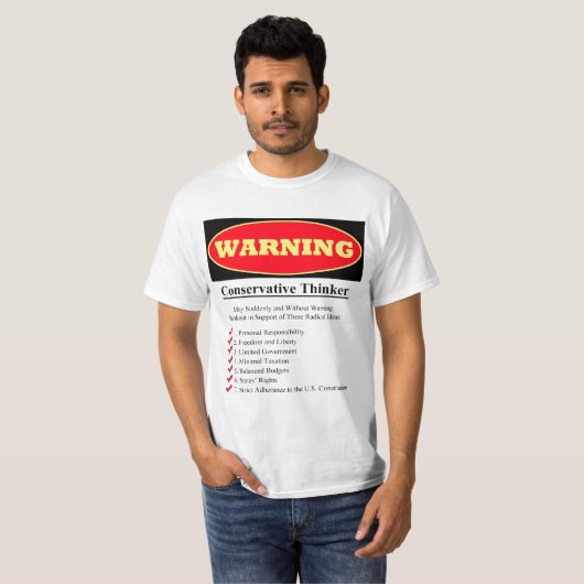 Waarschuwing: conservatieve denker t-shirt (Voorkant volledig)