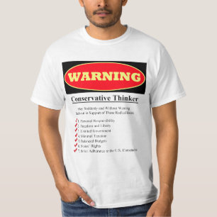 Waarschuwing: conservatieve denker t-shirt
