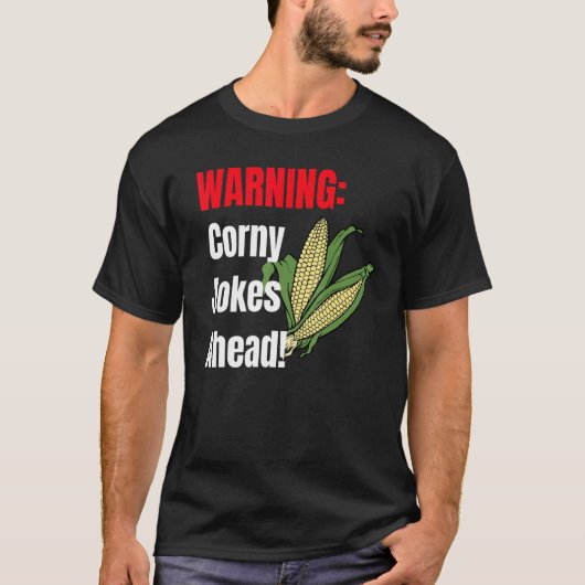 Waarschuwing Corny Jokes Ahead T-shirt (Voorkant)