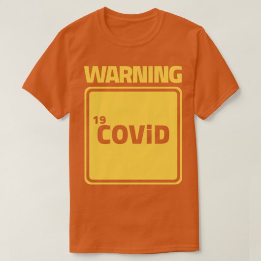 Waarschuwing COVID T-shirt (Design voorkant)