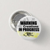 Waarschuwing Creationz in Progress-badge Ronde Button 3,2 Cm (Voorkant /achterkant)