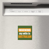 Waarschuwing dat mijn vrouw Australisch is Magneet (Insitu (Vaatwasser))