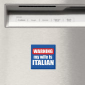 Waarschuwing dat mijn vrouw Italiaans is Magneet (Insitu (Vaatwasser))