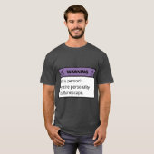 Waarschuwing de hele persoonlijkheid van deze pers t-shirt (Voorkant volledig)