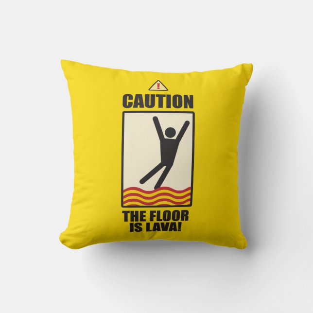 WAARSCHUWING. De vloer is lava. een kussen (Voorkant)
