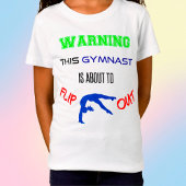 Waarschuwing Deze gymnast staat op het punt om T-S T-shirt