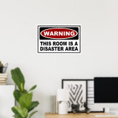 WAARSCHUWING - DEZE KAMER IS EEN RAMPENGEBIED POSTER (Thuiskantoor)