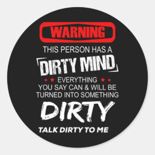 Waarschuwing Deze persoon heeft een vieze geest al Ronde Sticker