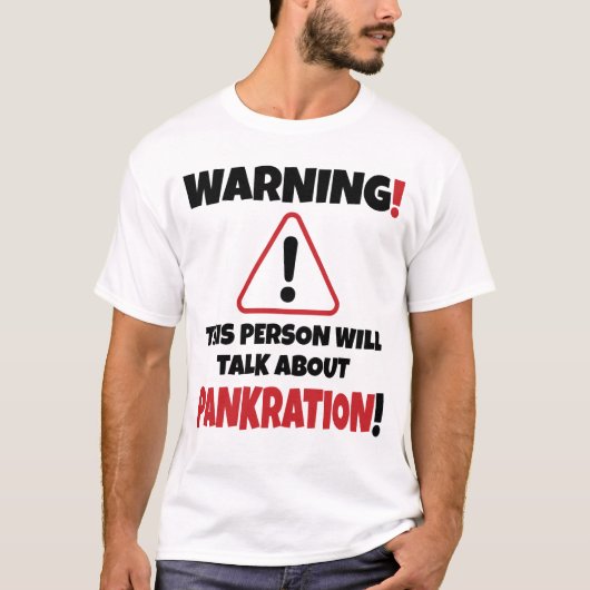 Waarschuwing Deze persoon zal praten over Pankrati T-shirt (Voorkant)