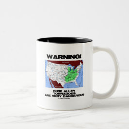 Waarschuwing! Dixie Alley Tornado's zijn zeer geva Tweekleurige Koffiemok