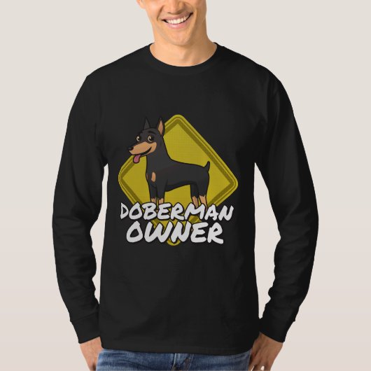 Waarschuwing Doberman Eigenaar 543 T-shirt (Voorkant)