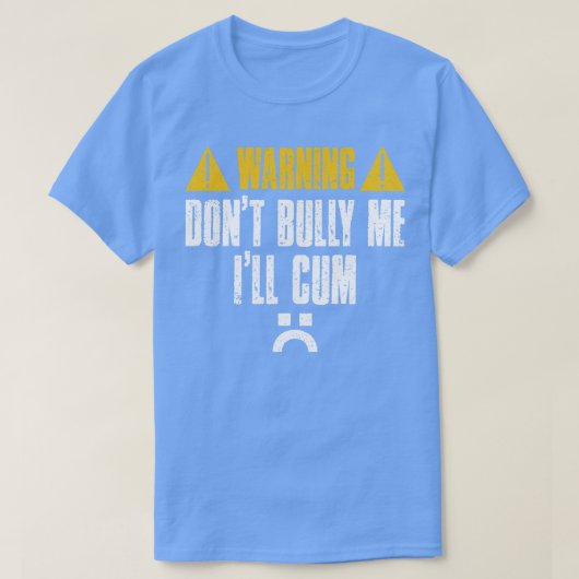 Waarschuwing Dont Bully Me Ill tekst T-shirt (Design voorkant)