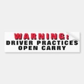 Waarschuwing Driver Practices Open Carry RED Bumpersticker (Voorkant)