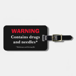 Waarschuwing-Drugs & Naalden-Geneesmiddelen & Naai Bagagelabel