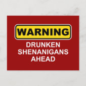 Waarschuwing: Drunken Shenanigans Ahead Briefkaart (Voorkant)
