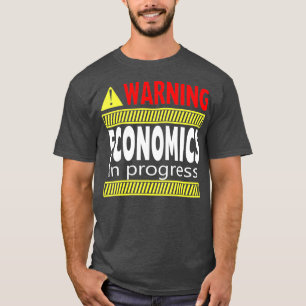Waarschuwing economen in stand gehouden academisch t-shirt