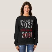 Waarschuwing eerste regel van 2022 Funny 2022 Trui (Voorkant volledig)