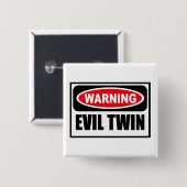 Waarschuwing EVIL TWIN Button (Voorkant /achterkant)