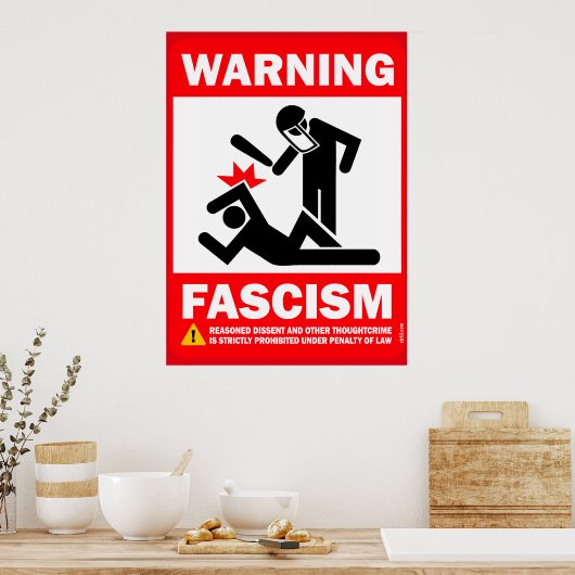 Waarschuwing: fascisme poster (Keuken)