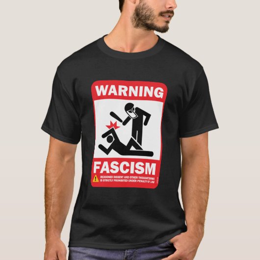 Waarschuwing: fascisme t-shirt (Voorkant)