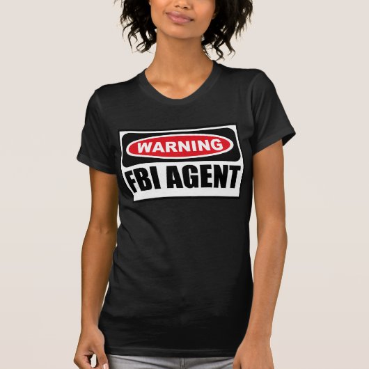 Waarschuwing FBI AGENT Women's Dark T-Shirt (Voorkant)