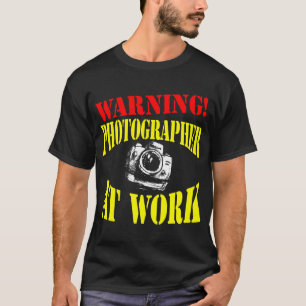 WAARSCHUWING! Fotograaf op het werk - donkere Shir T-shirt