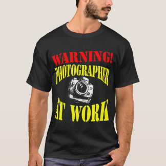 WAARSCHUWING! Fotograaf op het werk - donkere Shir T-shirt