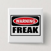 Waarschuwing FREAK Button (Voorkant)