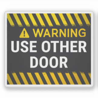 Waarschuwing Gebruik Andere Deur Sticker