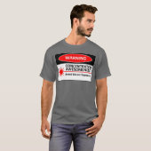 WAARSCHUWING: Geconcentreerde bewustwording T-shirt (Voorkant volledig)