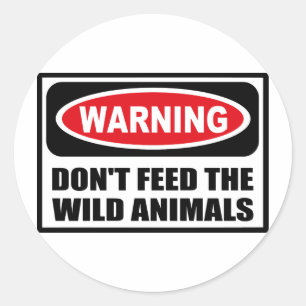 WAARSCHUWING GEEF DE WILDE DIEREN GEEN STICKER