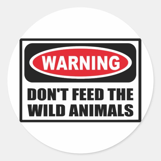 WAARSCHUWING GEEF DE WILDE DIEREN GEEN STICKER (Voorkant)
