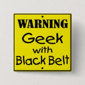 Waarschuwing: geek met Button met zwarte gordel (Voorkant)