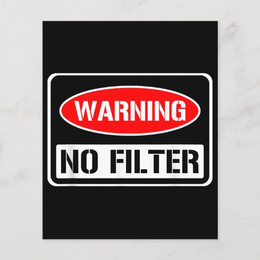 Waarschuwing Geen Filter Grappige Sarcastische Pun (Voorkant)