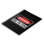 Waarschuwing Geen Filter Grappige Sarcastische Pun Notitieboek (Linkerzijde)
