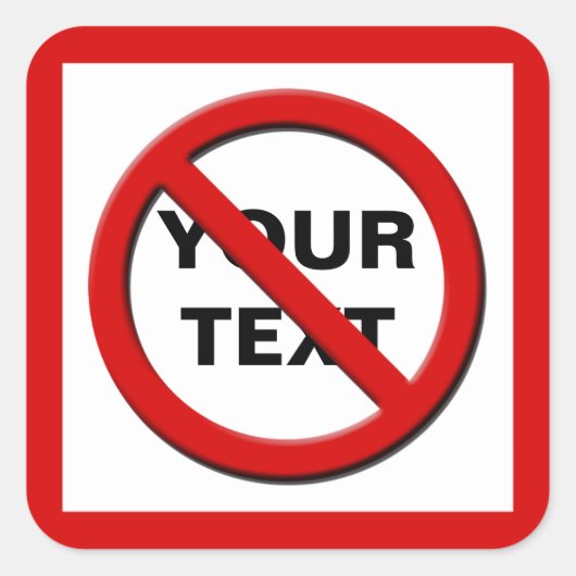 Waarschuwing Geen symbool Grote aangepaste Sticker (Voorkant)