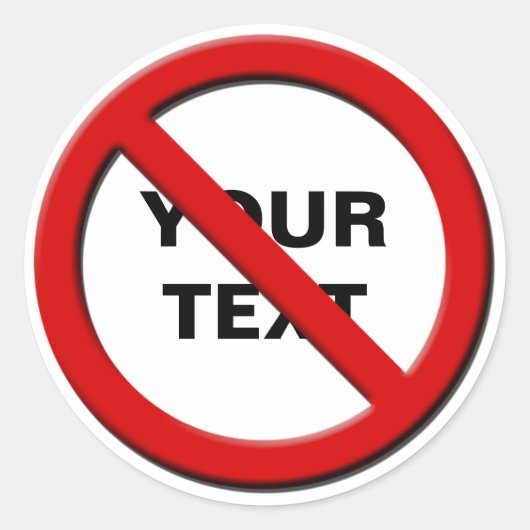 Waarschuwing Geen Symbool Kleine aangepaste Sticke Ronde Sticker (Voorkant)