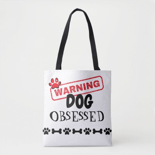Waarschuwing geobsedeerd door hond tote bag (Voorkant)